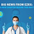 Big News from EZRX: A New Chapter Begins This May!